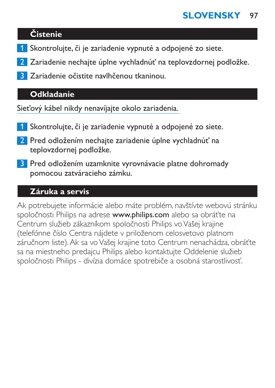 Odkladanie, Záruka a servis, Často kladené otázky | Philips SalonStraight Pro HP4667/00 User Manual | Page 97 / 124