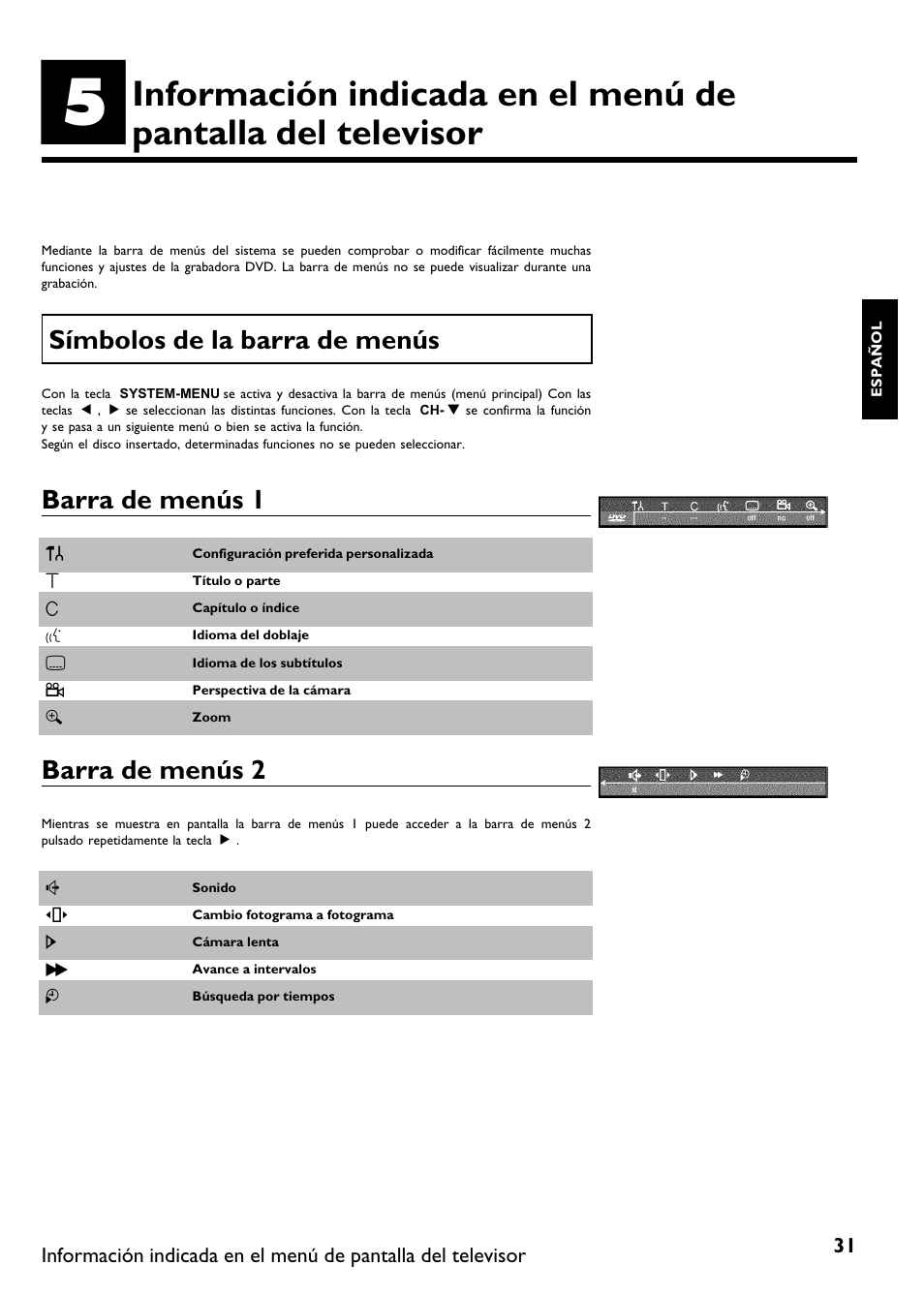 Símbolos de la barra de menús, Barra de menús 1, Barra de menús 2 | Philips DVDR 75 User Manual | Page 133 / 190