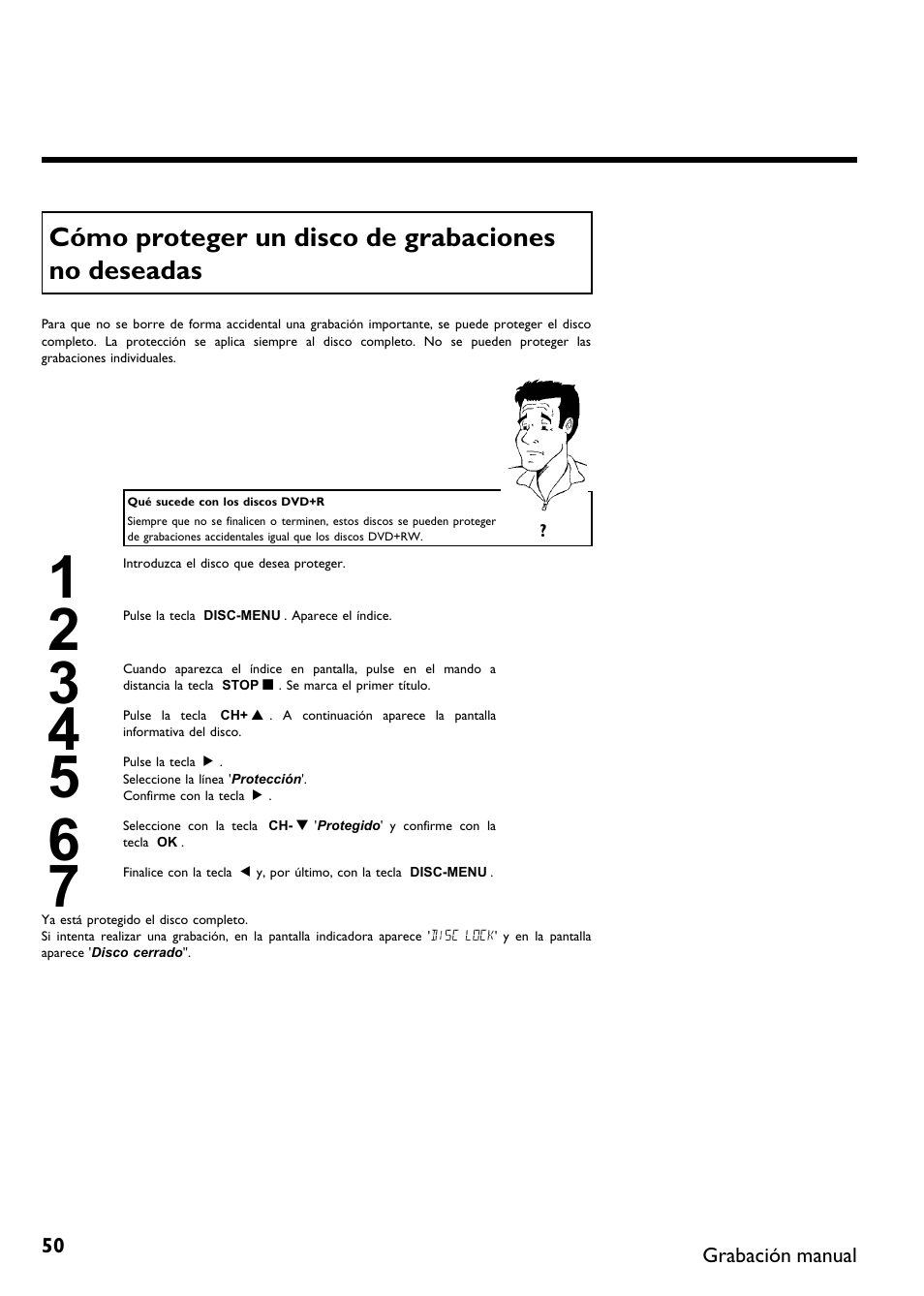 Cómo proteger un disco de grabaciones no deseadas | Philips DVDR 75 User Manual | Page 152 / 190