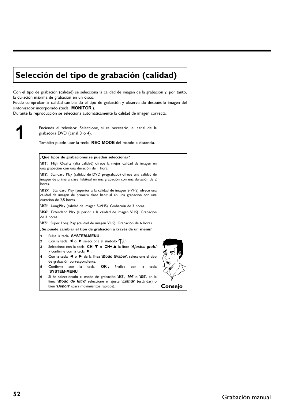 Selección del tipo de grabación (calidad), Grabación manual, Consejo | Philips DVDR 75 User Manual | Page 154 / 190