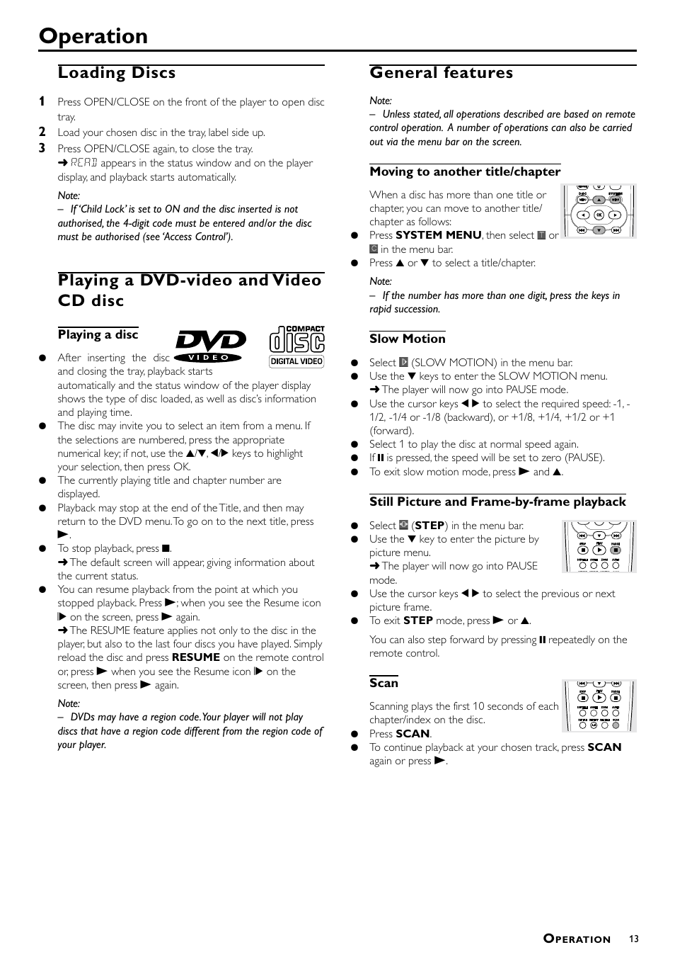 Operation, Loading discs, Playing a dvd-video and video cd disc | General features | Philips DVD622/051 User Manual | Page 13 / 21