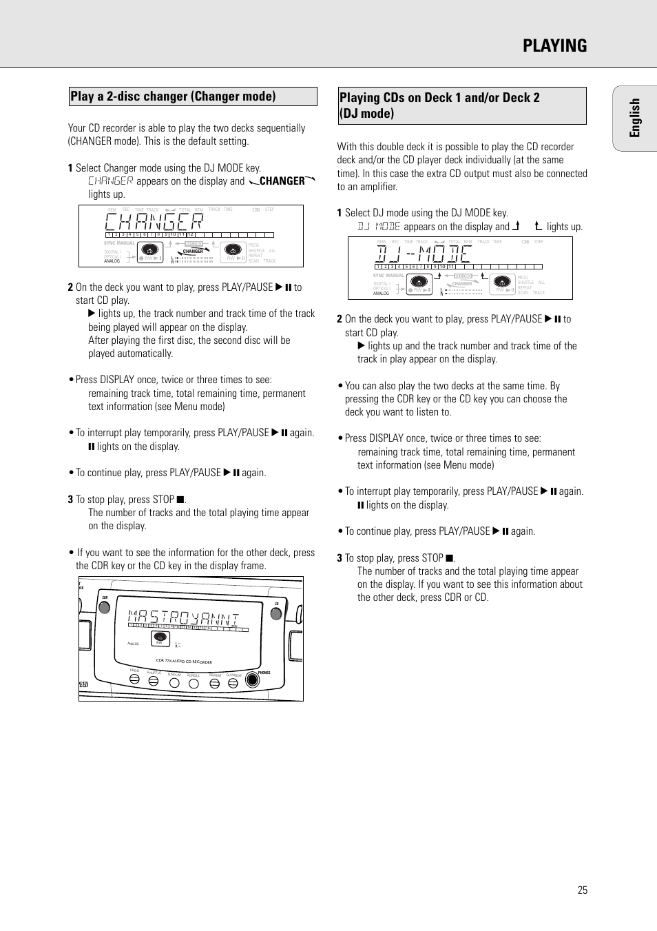 Playing, English, Playing cds on deck 1 and/or deck 2 (dj mode) | Play a 2-disc changer (changer mode) | Philips CDR775 S User Manual | Page 25 / 35