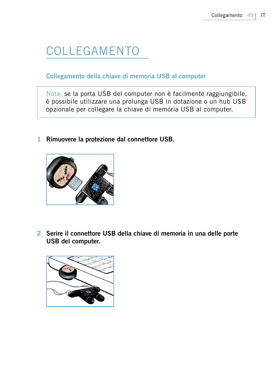 Collegamento | Philips Active Crystals USB Memory Key Naughty Raymond FM02SW00/FM02SW10 User Manual | Page 51 / 104