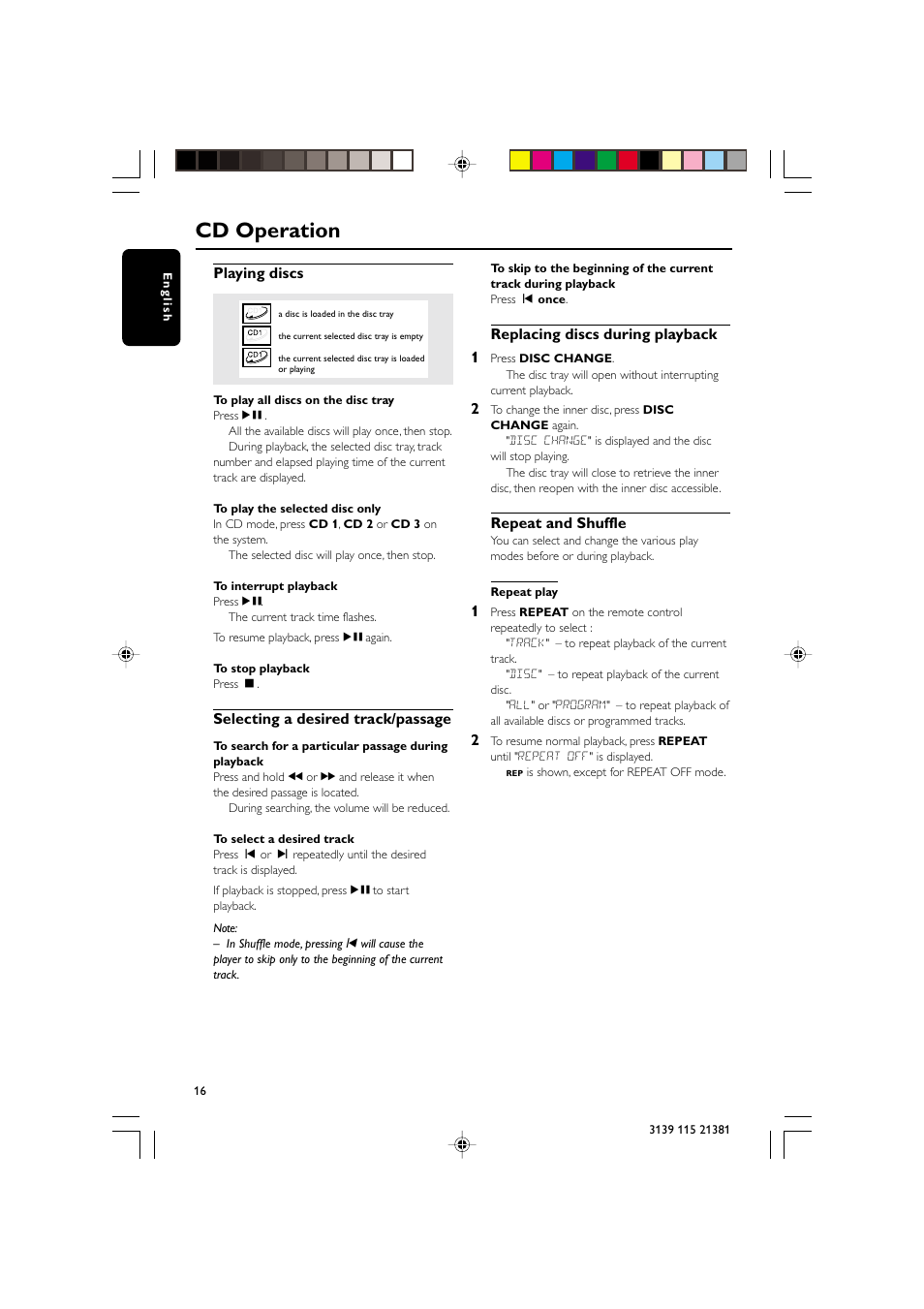 Cd operation, Playing discs, Selecting a desired track/passage | Replacing discs during playback 1, Repeat and shuffle | Philips FW-C355 User Manual | Page 16 / 29