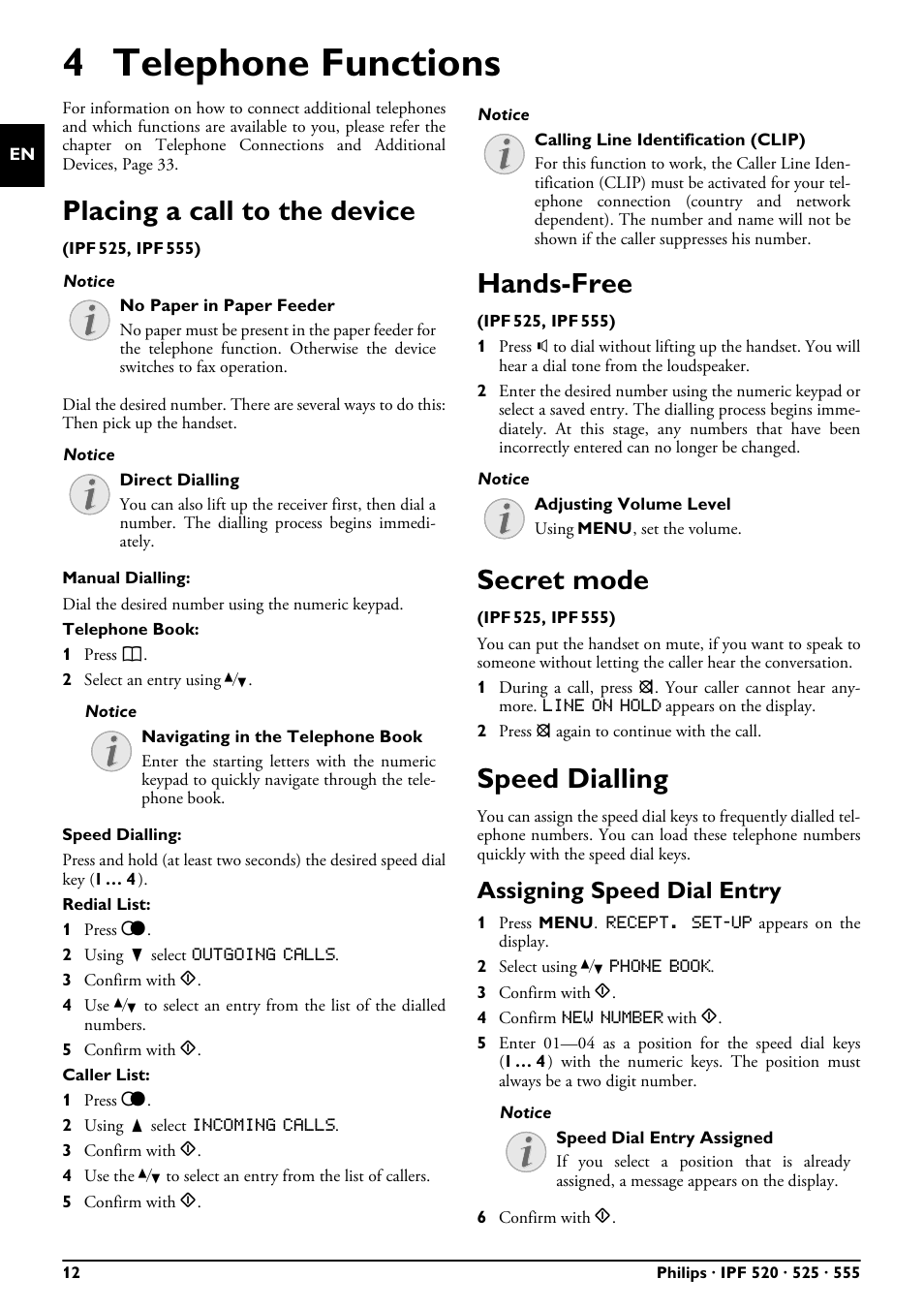 4 telephone functions, Placing a call to the device, Hands-free | Secret mode, Speed dialling, Assigning speed dial entry | Philips FAXJET IPF525 User Manual | Page 12 / 44