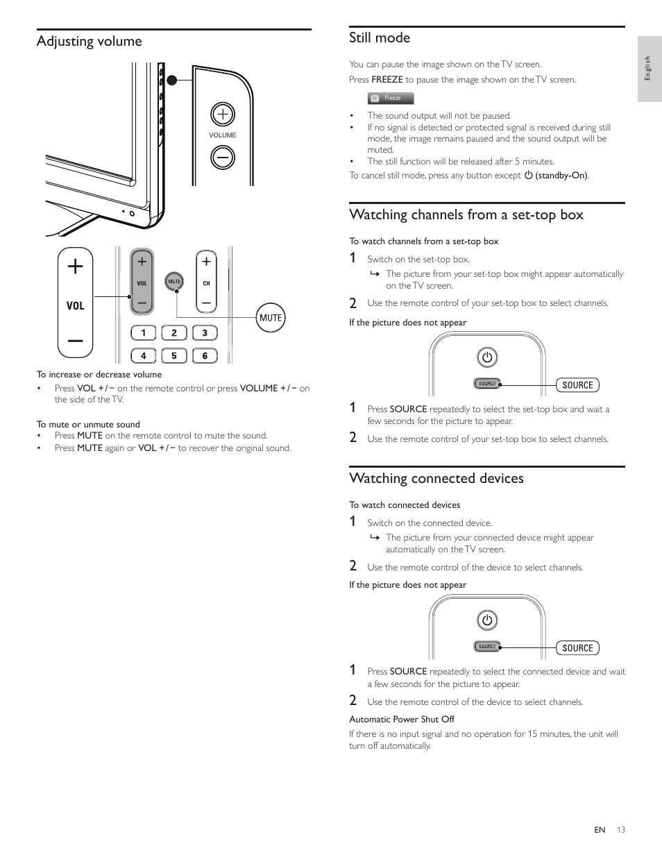 Adjusting volume, Still mode, Watching channels from a set-top box | Watching connected devices | Philips 19PFL3505D User Manual | Page 14 / 36