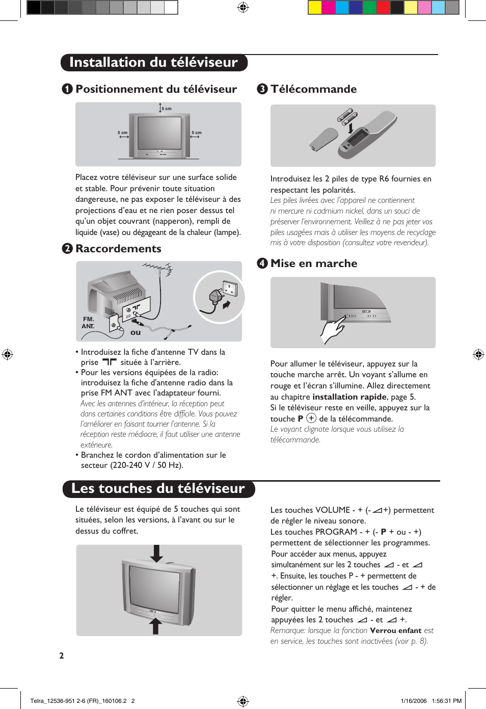 Positionnement du téléviseur, Éraccordements, Télécommande | Mise en marche | Philips 14PT1521 User Manual | Page 16 / 76