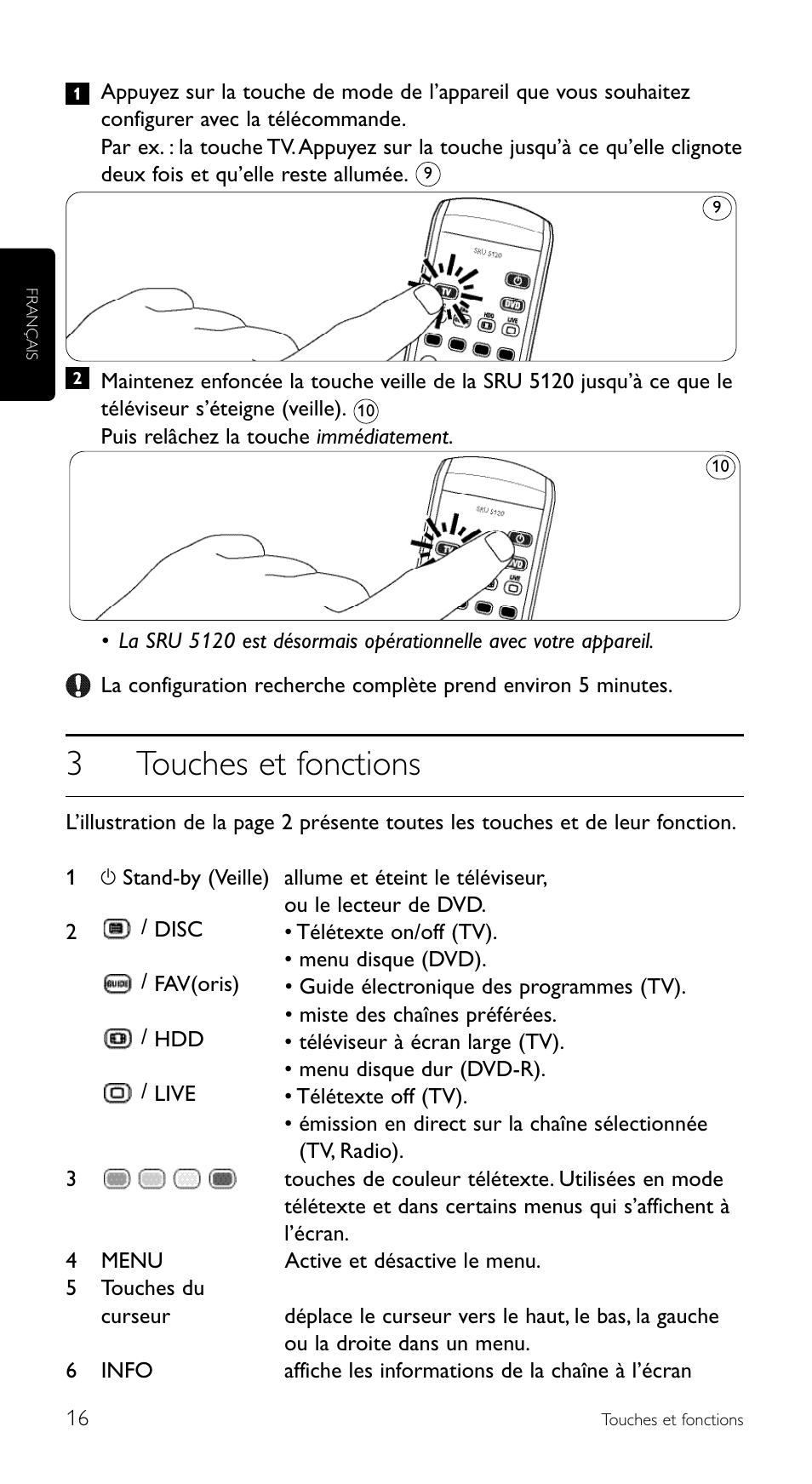 3touches et fonctions | Philips SRU 5120/86 User Manual | Page 16 / 96