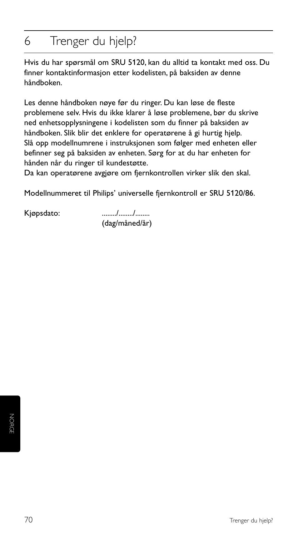 6trenger du hjelp | Philips SRU 5120/86 User Manual | Page 70 / 96