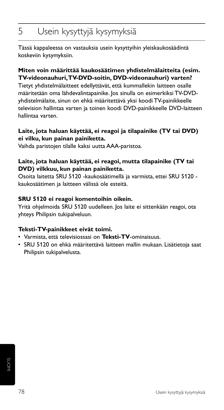 5usein kysyttyjä kysymyksiä | Philips SRU 5120/86 User Manual | Page 78 / 96