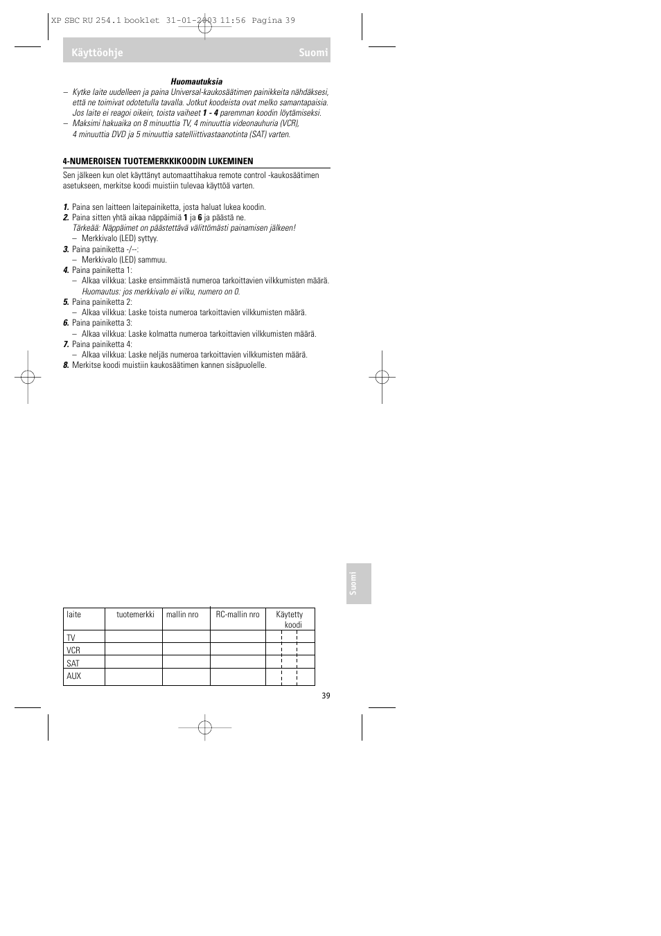Käyttöohje suomi | Philips RU254 User Manual | Page 39 / 56