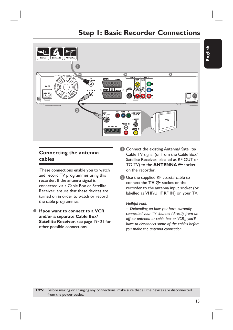 Step 1: basic recorder connections, Connecting the antenna cables | Philips DVDR7310H User Manual | Page 15 / 98
