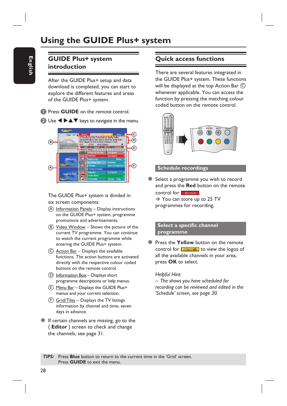 Using the guide plus+ system, Guide plus+ system introduction, Quick access functions | Philips DVDR7310H User Manual | Page 28 / 98