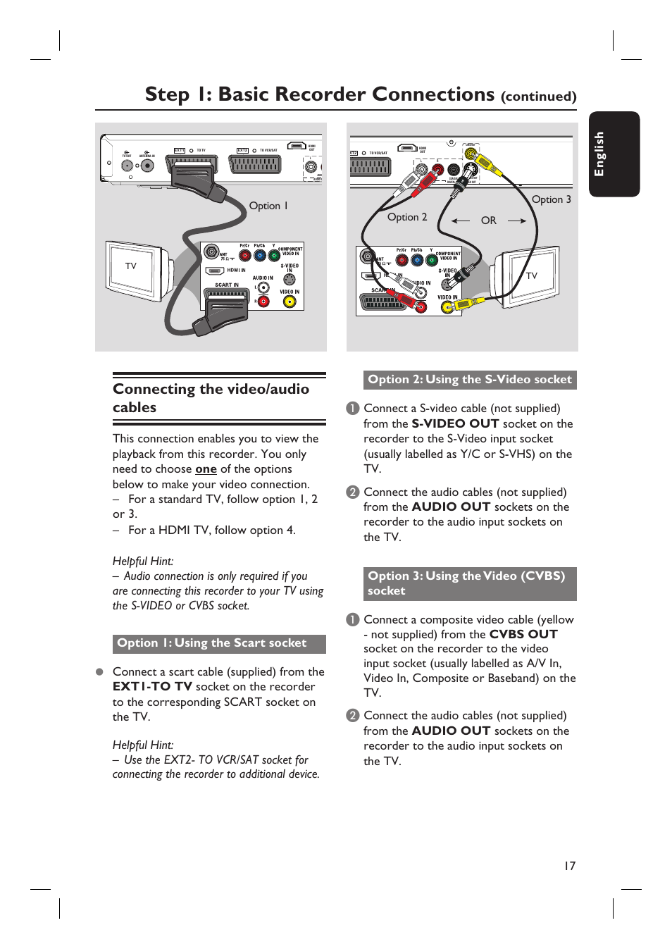 Step 1: basic recorder connections, Connecting the video/audio cables, Continued) | English 17, Option 1, Option 2 option 3 or | Philips dvdr 3575H User Manual | Page 17 / 104