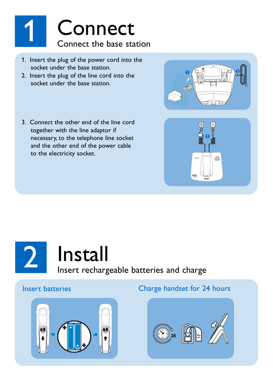 1 connect the base station, 2 install, Insert batteries | Charge handset for 24 hours, Install, Connect | Philips CD645 User Manual | Page 3 / 6