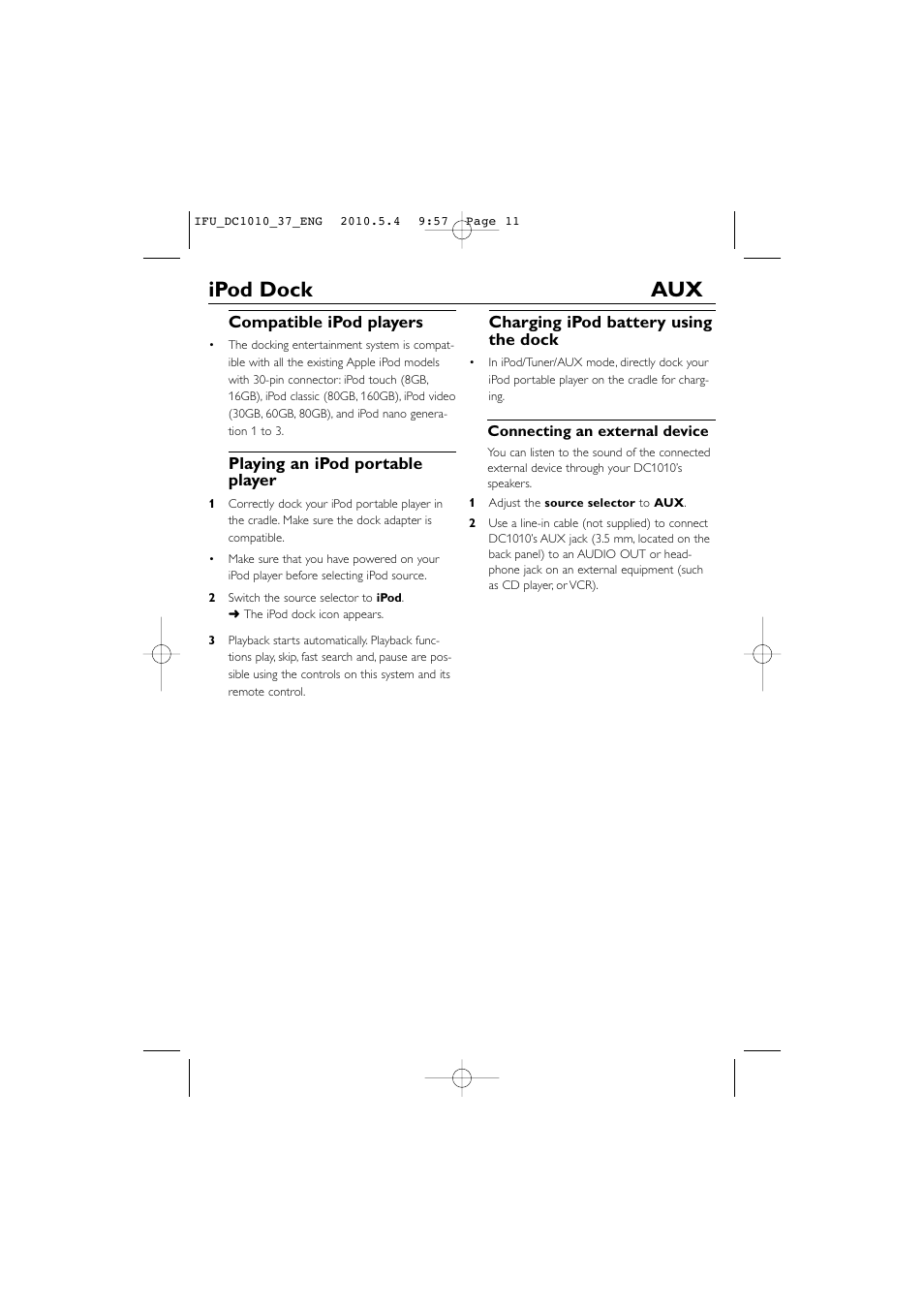 Ipod dock aux, Compatible ipod players, Playing an ipod portable player | Charging ipod battery using the dock | Philips DC1010 User Manual | Page 11 / 14