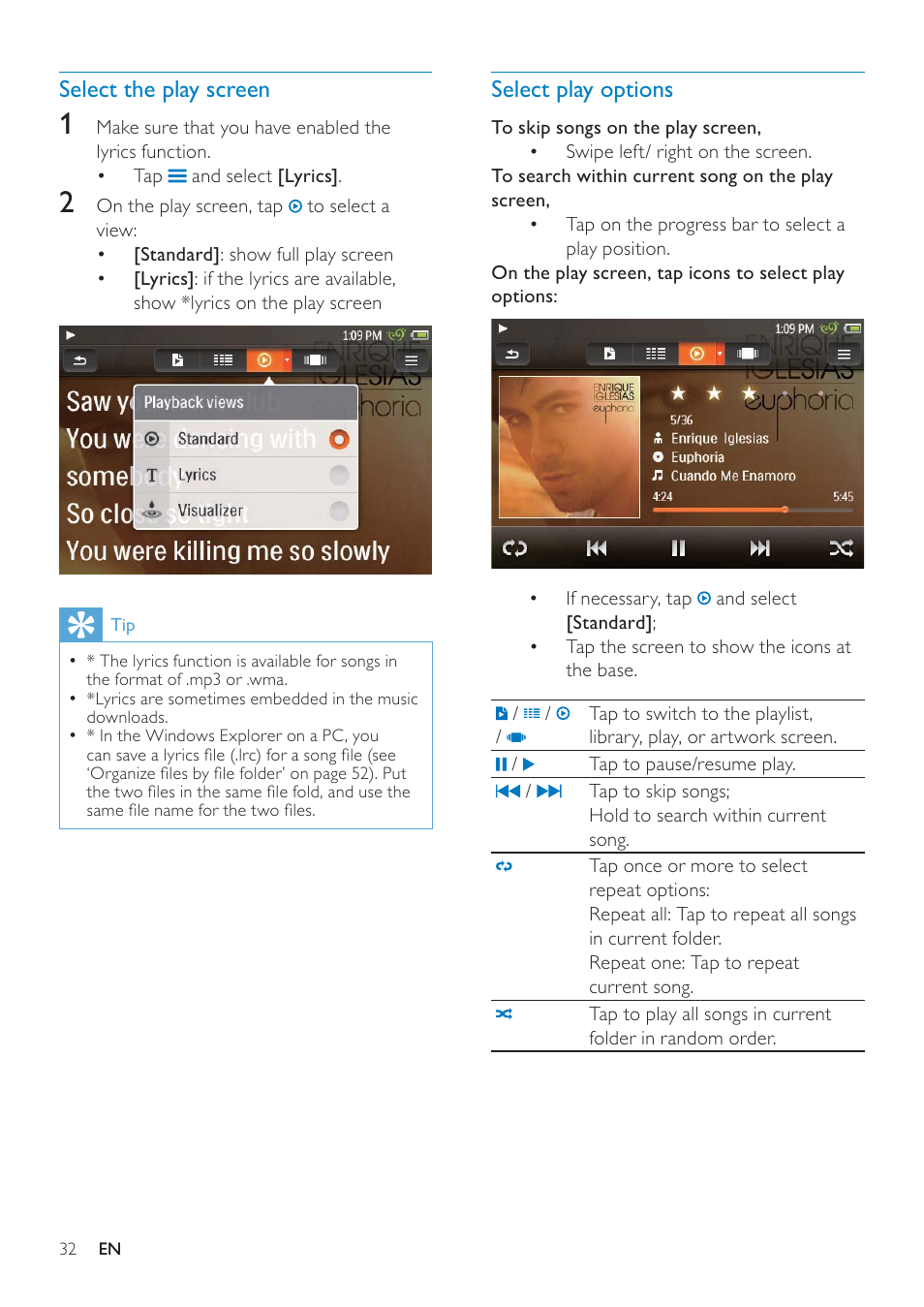 Select the play screen, Select play options | Philips GOGEAR SA3MUS16 User Manual | Page 32 / 60