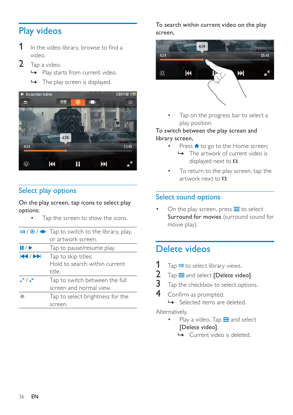 Play videos, Select play options, Select sound options | Delete videos, Delete videos 1, Play videos 1 | Philips GOGEAR SA3MUS16 User Manual | Page 36 / 60