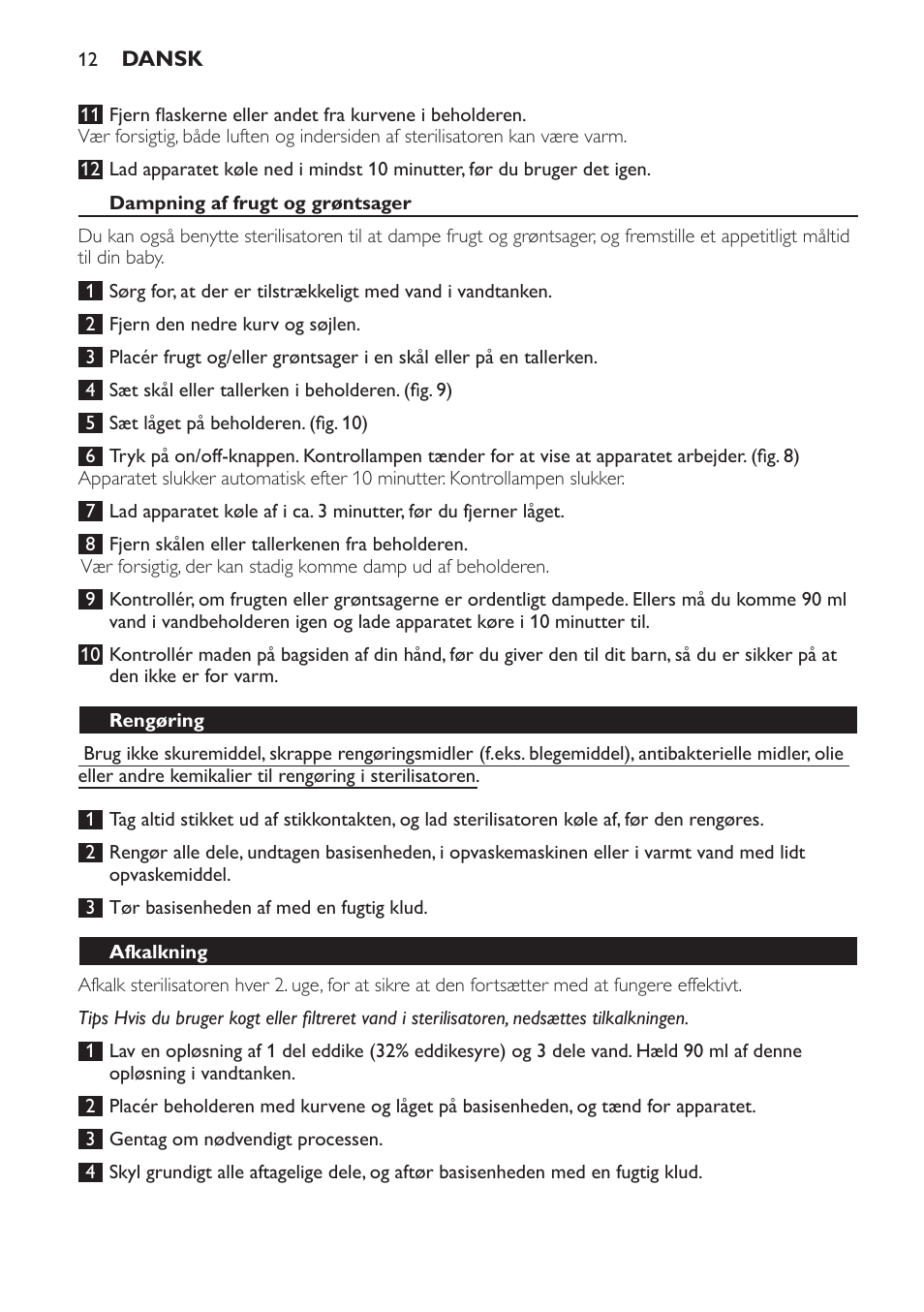 Dampning af frugt og grøntsager, Rengøring, Afkalkning | Philips STERILISER SCF225 User Manual | Page 12 / 64