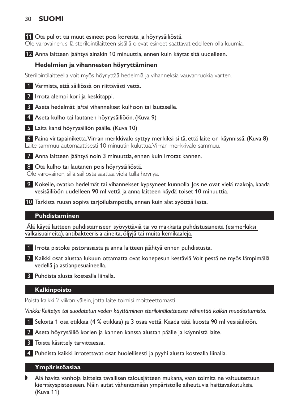 Hedelmien ja vihannesten höyryttäminen, Puhdistaminen, Kalkinpoisto | Ympäristöasiaa | Philips STERILISER SCF225 User Manual | Page 30 / 64