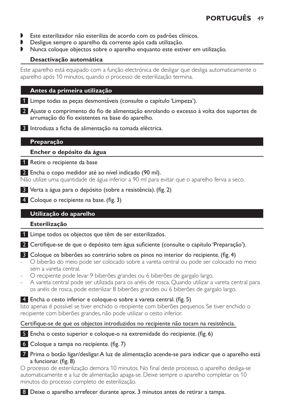 Desactivação automática, Antes da primeira utilização, Preparação | Encher o depósito da água, Utilização do aparelho, Esterilização | Philips STERILISER SCF225 User Manual | Page 49 / 64