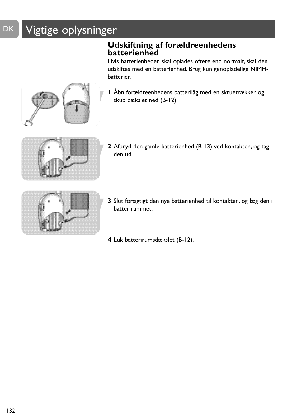 Vigtige oplysninger, Udskiftning af forældreenhedens batterienhed | Philips SBCSC465 User Manual | Page 132 / 173