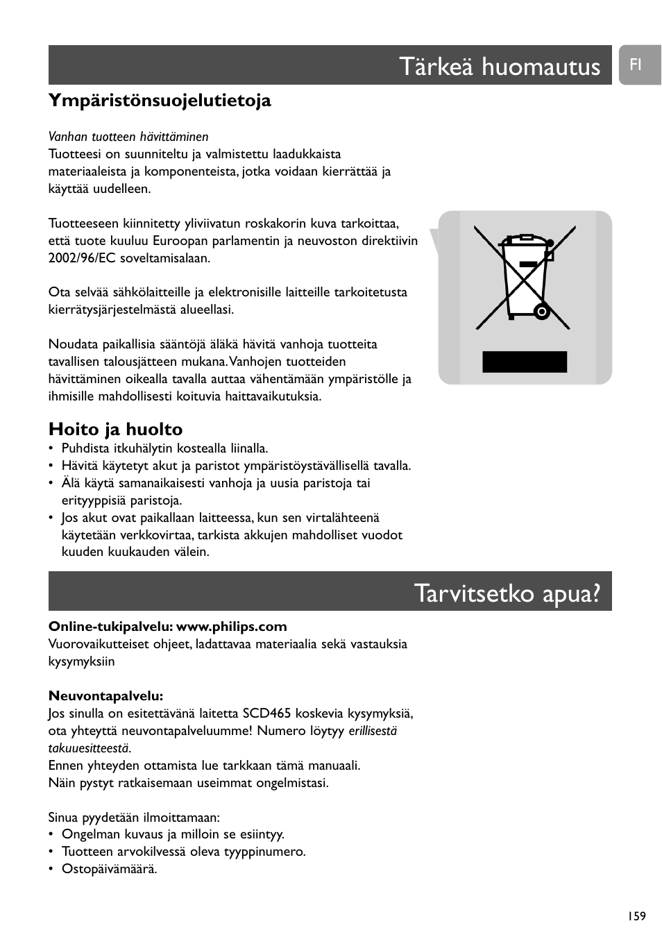 Tärkeä huomautus, Tarvitsetko apua, Ympäristönsuojelutietoja | Hoito ja huolto | Philips SBCSC465 User Manual | Page 159 / 173