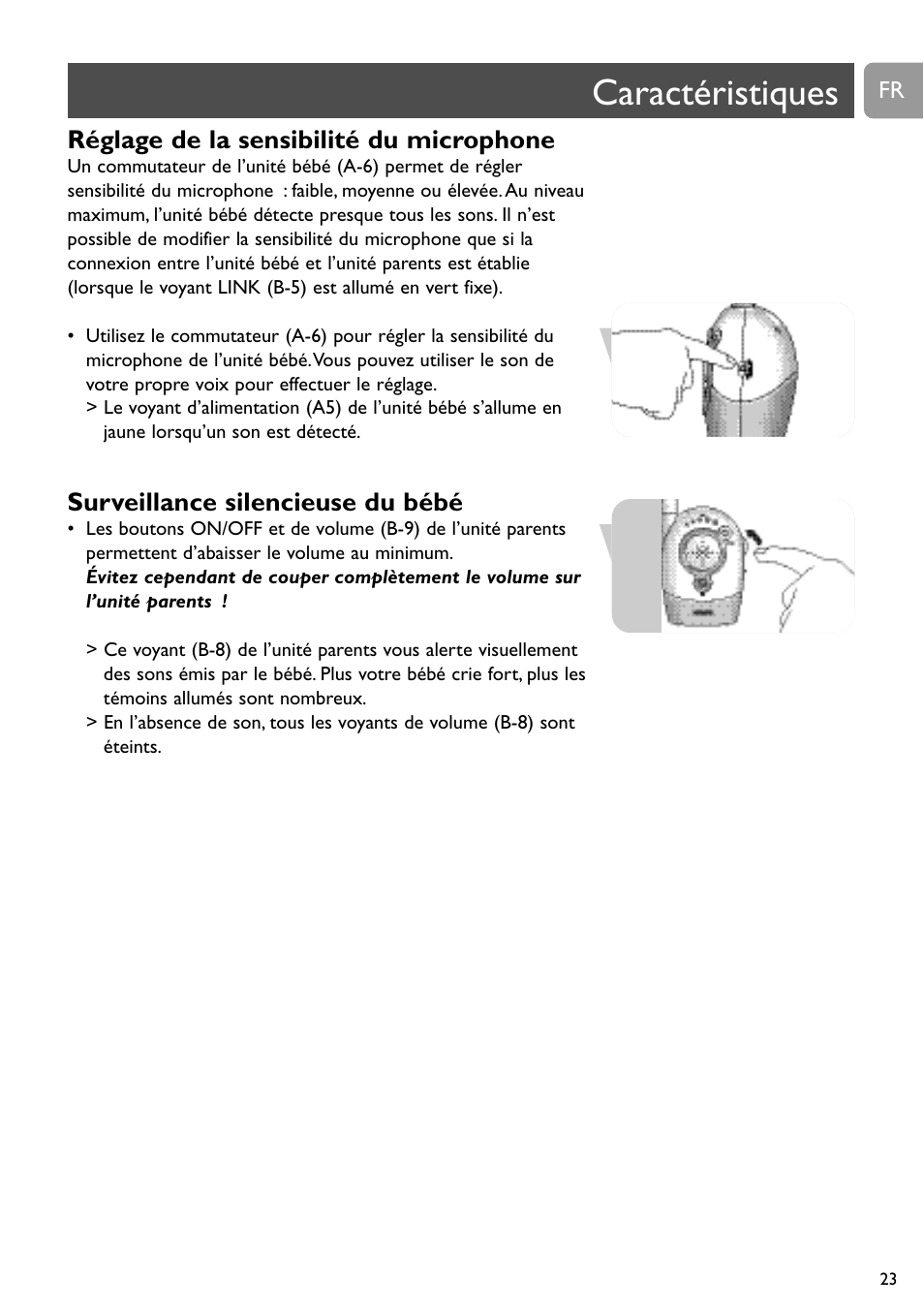 Caractéristiques, Réglage de la sensibilité du microphone, Surveillance silencieuse du bébé | Philips SBCSC465 User Manual | Page 23 / 173