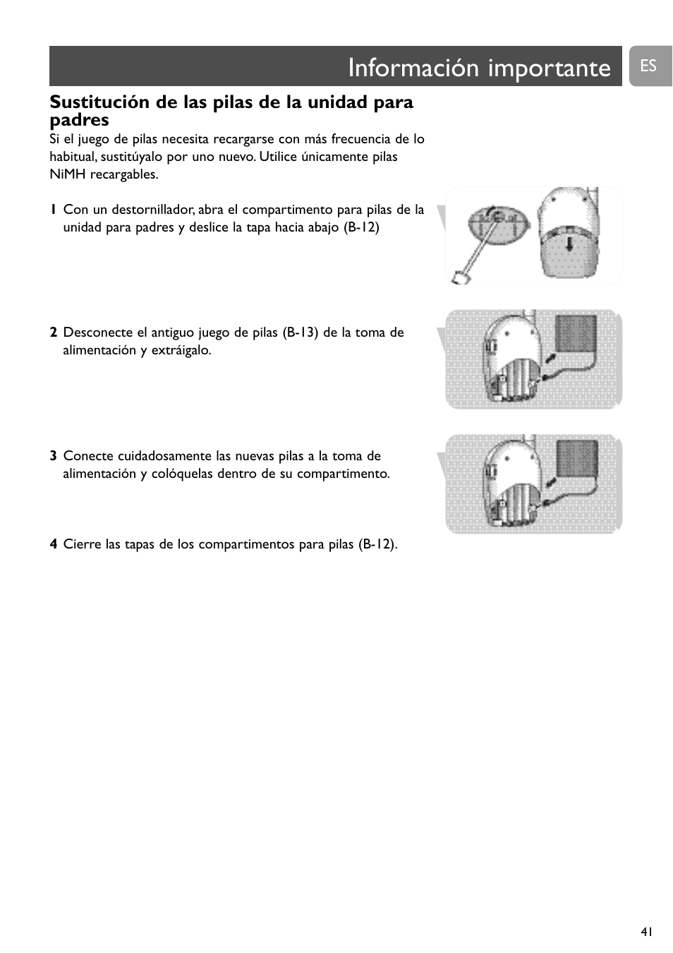 Información importante, Sustitución de las pilas de la unidad para padres | Philips SBCSC465 User Manual | Page 41 / 173