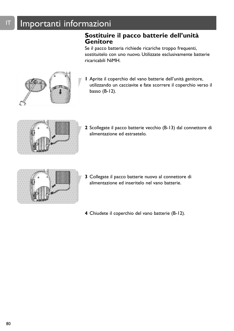 Importanti informazioni, Sostituire il pacco batterie dell’unità genitore | Philips SBCSC465 User Manual | Page 80 / 173