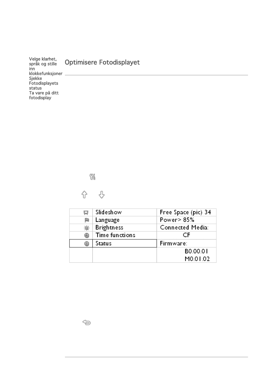 Optimisere fotodisplayet | Philips PHOTOFRAME 7FF1CME User Manual | Page 26 / 50