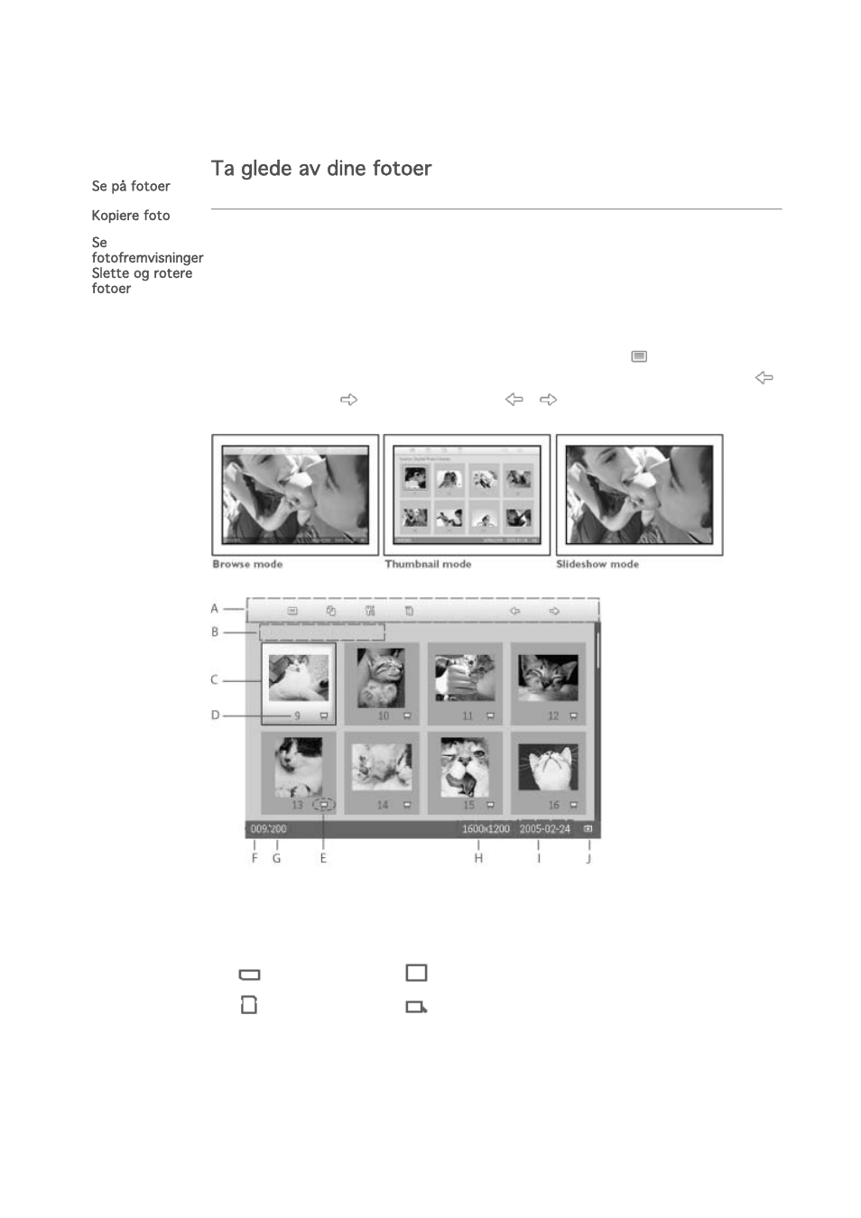 Ta glede av dine fotoer | Philips PHOTOFRAME 7FF1CME User Manual | Page 8 / 50