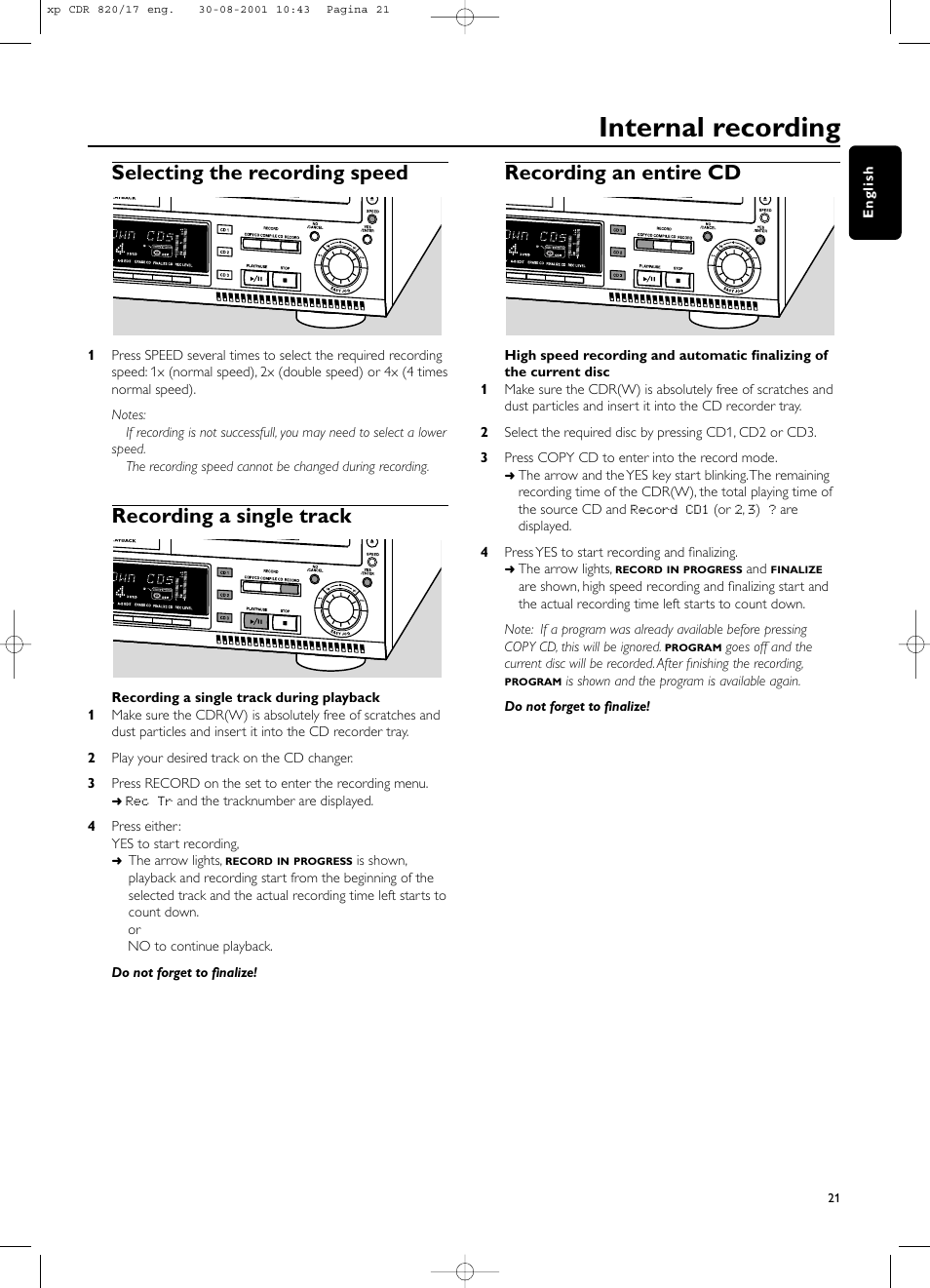 Internal recording, Selecting the recording speed, Recording a single track | Recording an entire cd | Philips CDR820/17 User Manual | Page 21 / 30