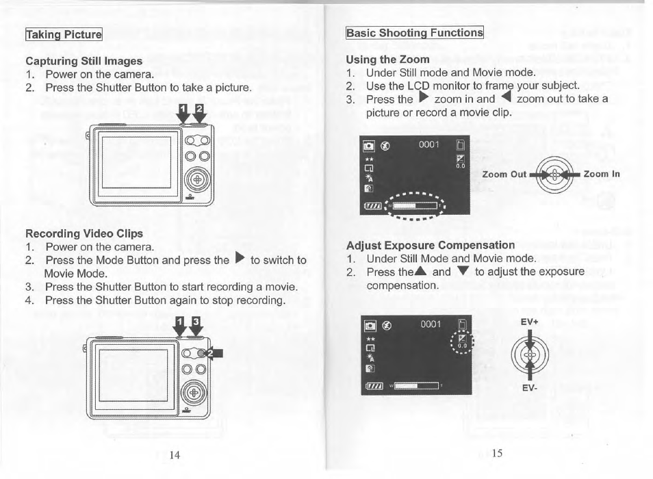 Taking picture, Basic shooting functions, Capturing still images | Recording video clips, Using the zoom, Capturing still images recording video clips | Philips SIC 4523 User Manual | Page 8 / 32