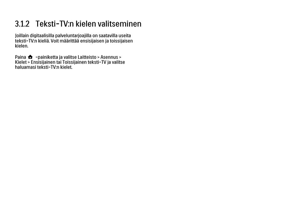 2 kielen valitseminen, 2 teksti-tv:n kielen valitseminen | Philips FI KYTTOPAS 37PFL9604H User Manual | Page 115 / 263