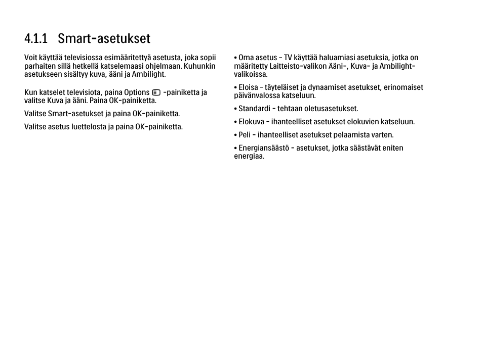 4 asennus, 1 kuva, ääni, ambilight, 1 smart-asetukset | Philips FI KYTTOPAS 37PFL9604H User Manual | Page 145 / 263