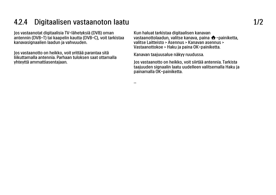 4 vastaanottolaatu, 4 digitaalisen vastaanoton laatu 1/2 | Philips FI KYTTOPAS 37PFL9604H User Manual | Page 160 / 263