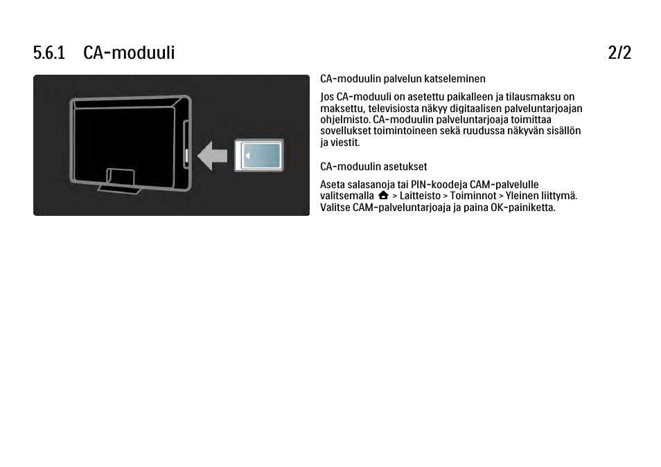 1 ca-moduuli 2/2 | Philips FI KYTTOPAS 37PFL9604H User Manual | Page 234 / 263