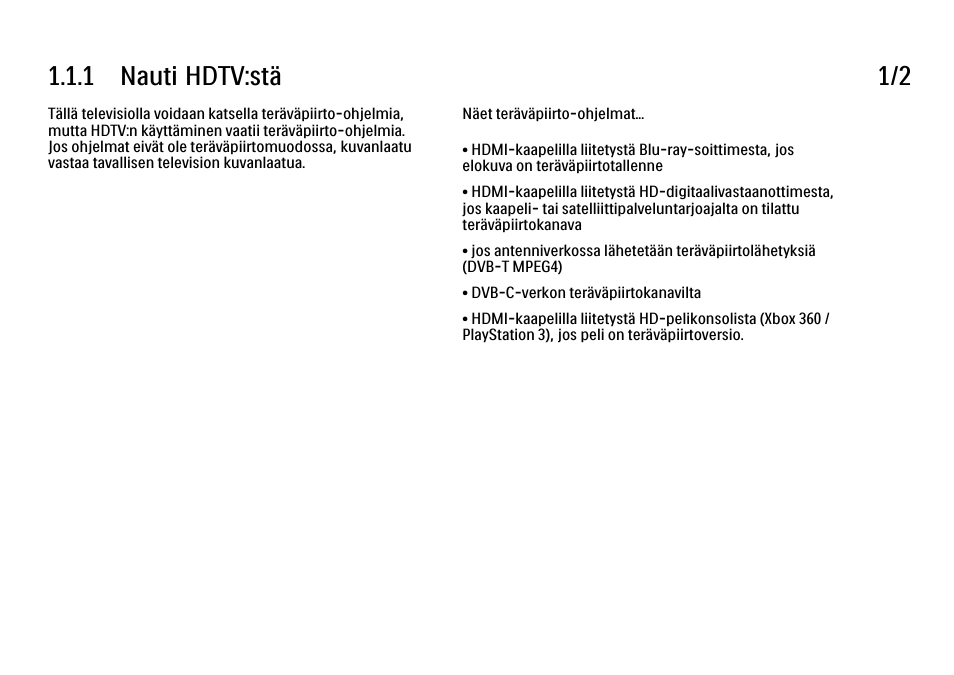 1 aloittaminen, 1 tärkeää, 1 nauti hdtv:stä | 1 nauti hdtv:stä 1/2 | Philips FI KYTTOPAS 37PFL9604H User Manual | Page 3 / 263