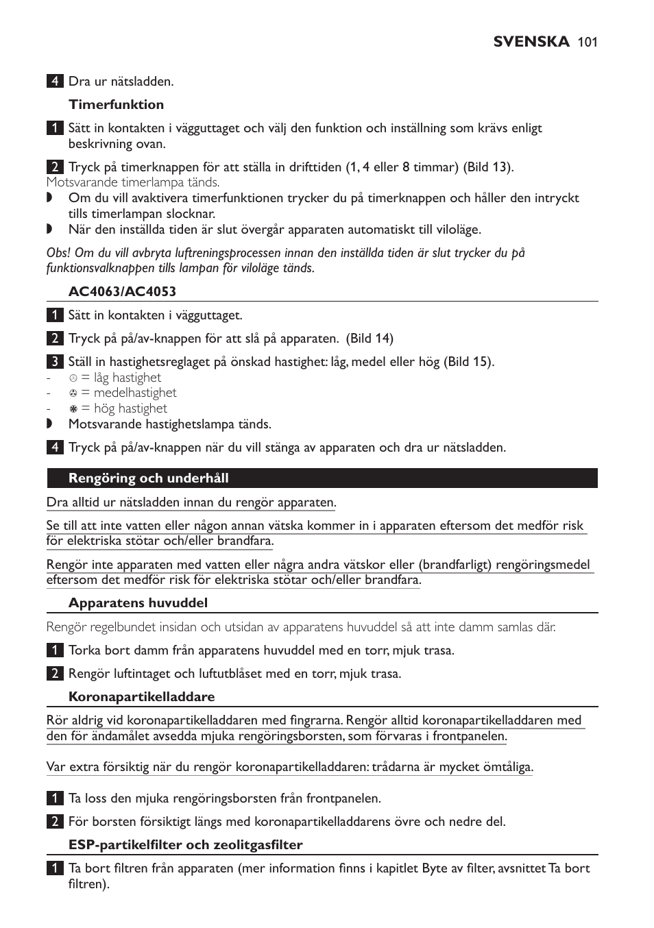 Timerfunktion, Ac4063/ac4053, Rengöring och underhåll | Apparatens huvuddel, Koronapartikelladdare, Esp-partikelfilter och zeolitgasfilter | Philips AC4053 User Manual | Page 101 / 116