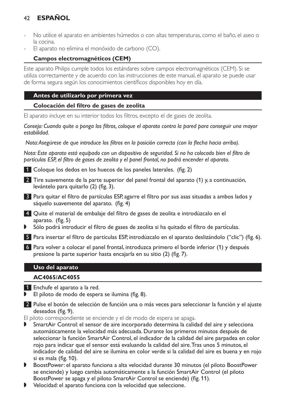 Campos electromagnéticos (cem), Antes de utilizarlo por primera vez, Colocación del filtro de gases de zeolita | Uso del aparato, Ac4065/ac4055 | Philips AC4053 User Manual | Page 42 / 116