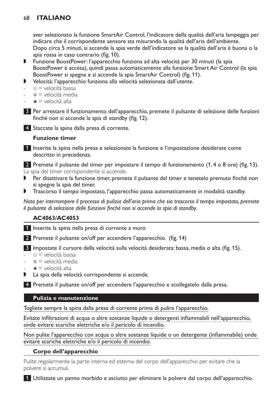 Funzione timer, Ac4063/ac4053, Pulizia e manutenzione | Corpo dell’apparecchio | Philips AC4053 User Manual | Page 68 / 116