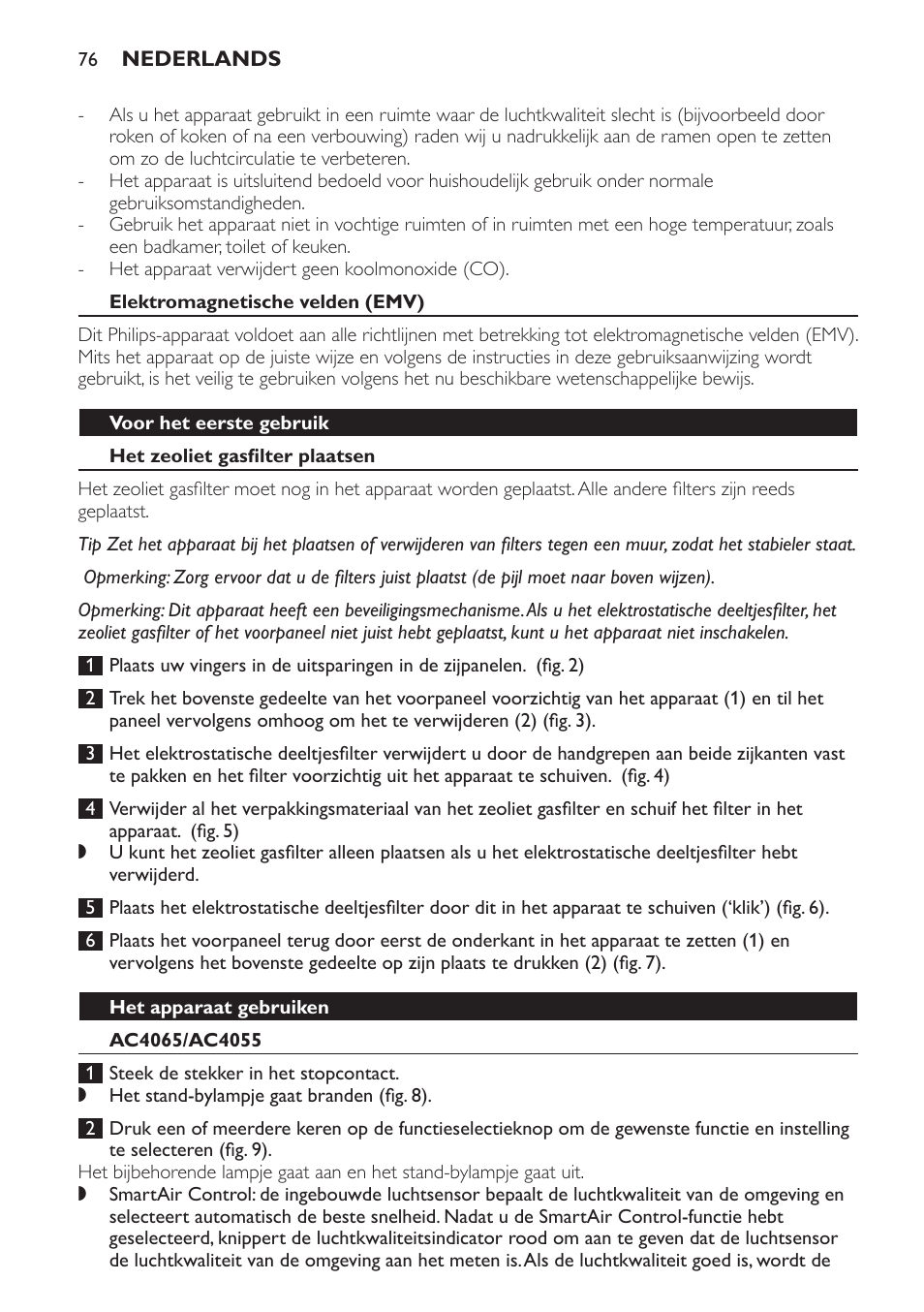 Elektromagnetische velden (emv), Voor het eerste gebruik, Het zeoliet gasfilter plaatsen | Het apparaat gebruiken, Ac4065/ac4055 | Philips AC4053 User Manual | Page 76 / 116