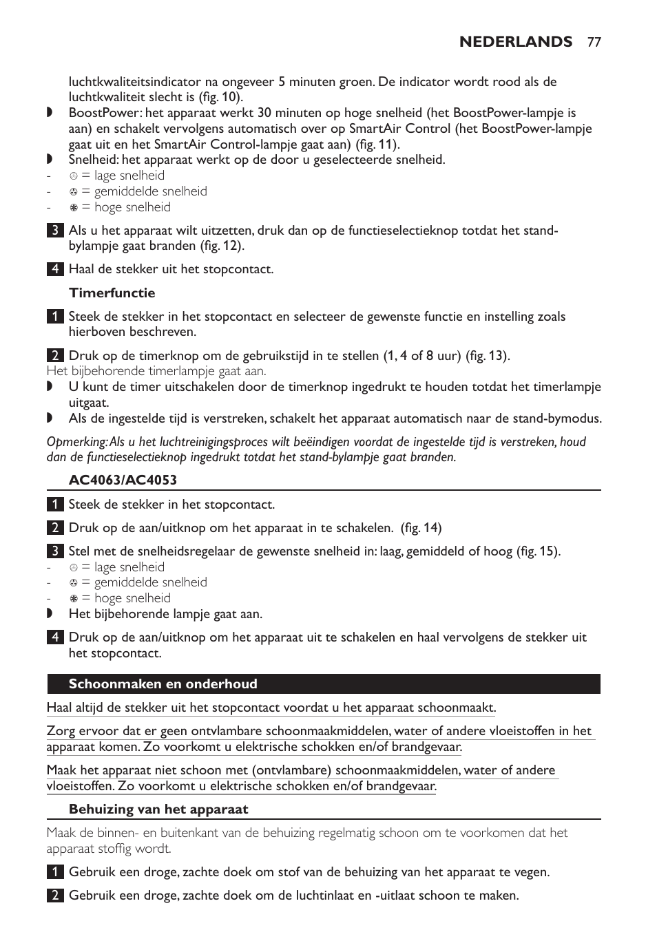 Timerfunctie, Ac4063/ac4053, Schoonmaken en onderhoud | Behuizing van het apparaat | Philips AC4053 User Manual | Page 77 / 116