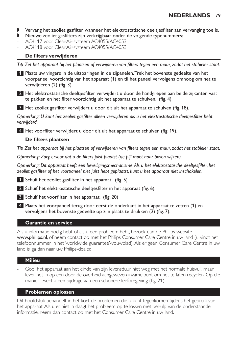 De filters verwijderen, De filters plaatsen, Garantie en service | Milieu, Problemen oplossen | Philips AC4053 User Manual | Page 79 / 116