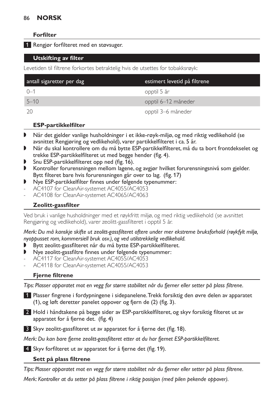 Forfilter, Utskifting av filter, Esp-partikkelfilter | Zeolitt-gassfilter, Fjerne filtrene, Sett på plass filtrene | Philips AC4053 User Manual | Page 86 / 116