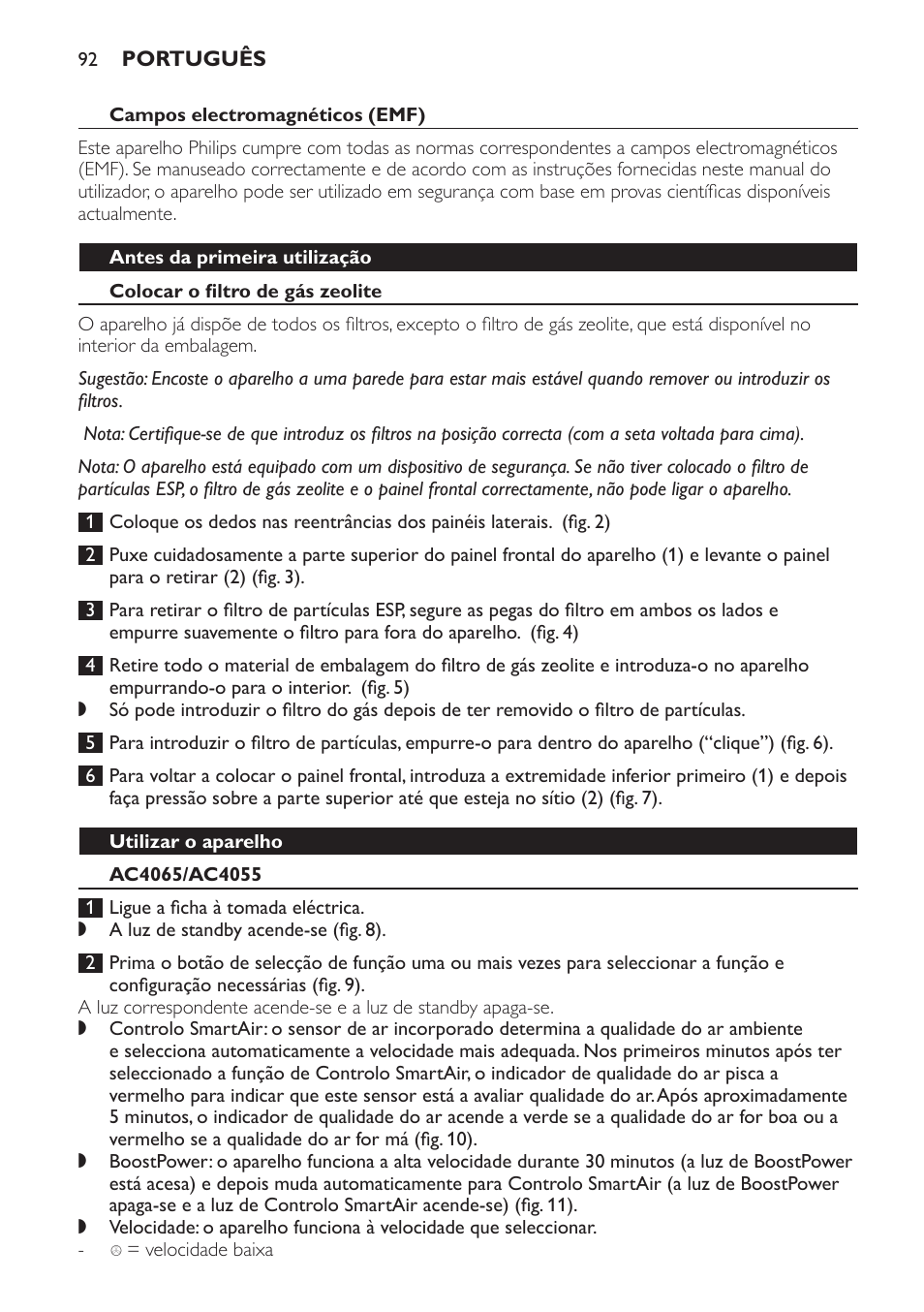 Campos electromagnéticos (emf), Antes da primeira utilização, Colocar o filtro de gás zeolite | Utilizar o aparelho, Ac4065/ac4055 | Philips AC4053 User Manual | Page 92 / 116