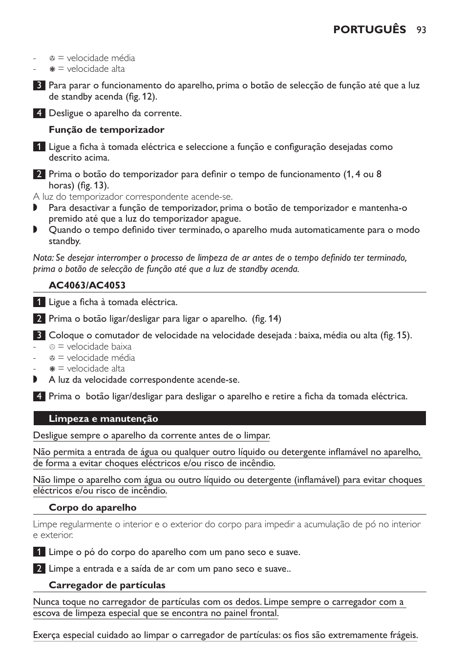 Função de temporizador, Ac4063/ac4053, Limpeza e manutenção | Corpo do aparelho, Carregador de partículas | Philips AC4053 User Manual | Page 93 / 116