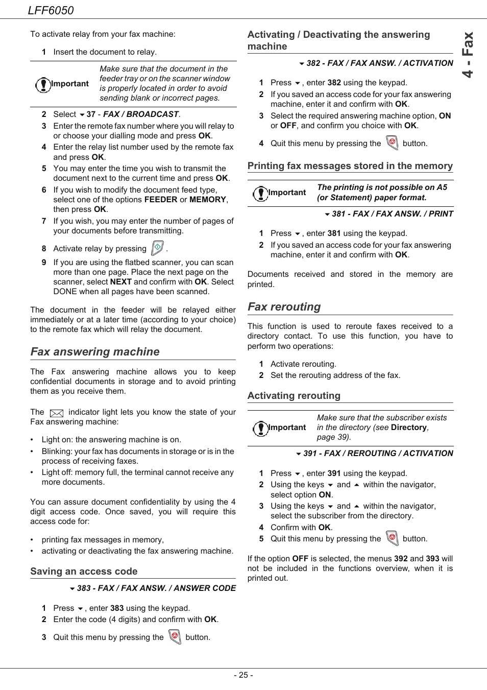 Fax answering machine, Saving an access code, Activating / deactivating the answering machine | Printing fax messages stored in the memory, Fax rerouting, Activating rerouting, Activating / deactivating the answering, Machine 25 printing fax messages stored in the, Memory 25, 4 - fax | Philips LaserMFD LFF 6050 User Manual | Page 30 / 86