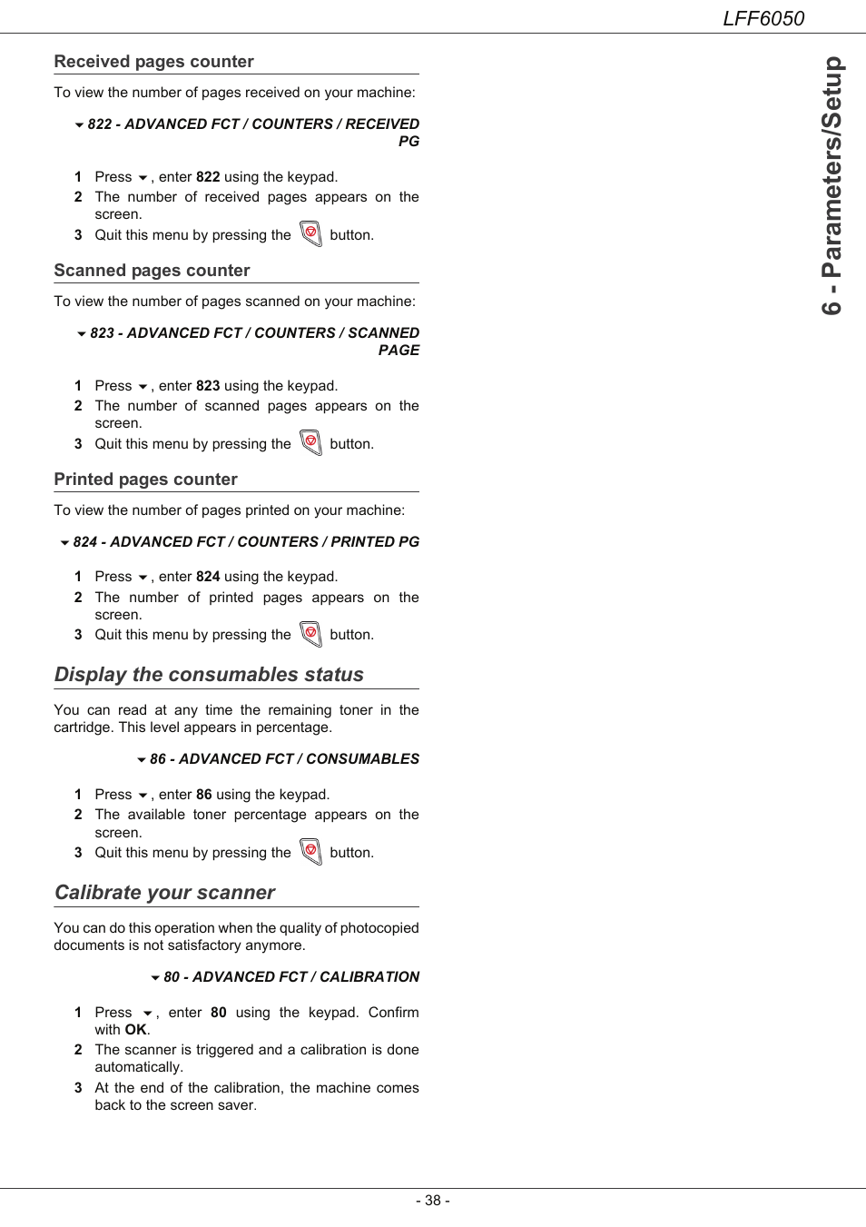 Display the consumables status, Calibrate your scanner, 6 - parameters/setup | Lff6050 | Philips LaserMFD LFF 6050 User Manual | Page 43 / 86